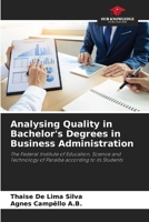 Analysing Quality in Bachelor's Degrees in Business Administration 6207720997 Book Cover