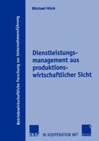Dienstleistungsmanagement Aus Produktionswirtschaftlicher Sicht 3835000780 Book Cover