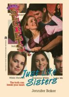 Just Like Sisters 1481428764 Book Cover
