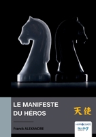 Le Manifeste du Héros 238153587X Book Cover