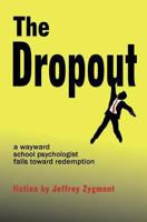 The Dropout 0983813140 Book Cover