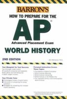 How to Prepare for the AP World History (Barron's How to Prepare for the Ap World History Advanced Placement Examination) 0764132717 Book Cover