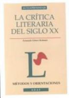 La crítica literaria del siglo XX 8441401187 Book Cover