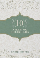 10 Amazing Sheikhahs (Specialised Texts in Qira`at) 1998669017 Book Cover