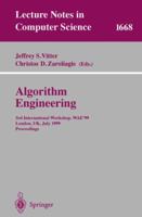 Algorithm Engineering: 3rd International Workshop, WAE'99 London, UK, July 19-21, 1999 Proceedings: International Workshop, WAE '99, London, UK, July (Lecture Notes in Computer Science) 3540664270 Book Cover