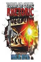 Tough on Crime Rhetoric: Untold Truth and Secrets B0FJFRT83F Book Cover