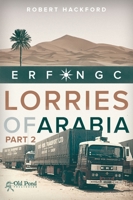 Lorries of Arabia Part 2: ERF NGC 1910456217 Book Cover