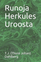 Runoja Herkules Uroosta (Finnish Edition) B086PN18B7 Book Cover