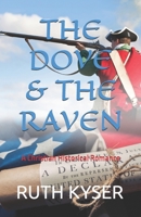 The Dove and The Raven 1478285370 Book Cover