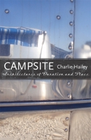 Campsite: Architectures of Duration and Place 080713323X Book Cover