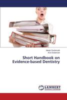 Short Handbook on Evidence-based Dentistry 365981024X Book Cover