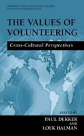The Values of Volunteering: Cross-Cultural Perspectives (Nonprofit and Civil Society Studies) 0306478544 Book Cover