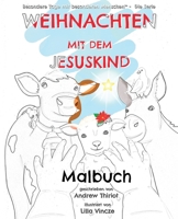 Weihnachten mit dem Jesuskind: Malbuch (Besondere Tage mit besonderen Menschen™) (German Edition) 1956686363 Book Cover