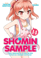 Shomin Sample: I Was Abducted by an Elite All-Girls School as a Sample Commoner Vol. 14 1645057860 Book Cover