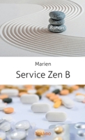 Service Zen B (French Edition) 2414547855 Book Cover