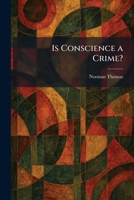 Is Conscience a Crime? (Peace Movement in America Series) 0824004213 Book Cover
