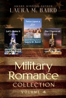 Military Romance Collection Volume 4 B0G7LSLSXV Book Cover