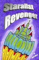 Starallax Revenger : a book for children age 9/10/11/12/13 1482301067 Book Cover