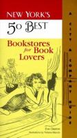 New York's 50 Best Bookstores for Book Lovers 1885492847 Book Cover