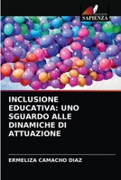 Inclusione Educativa: Uno Sguardo Alle Dinamiche Di Attuazione 6203354724 Book Cover