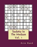 Sudoku In The Medium Vol. 1 1494783312 Book Cover