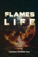 FLAMES of LIFE 1953904335 Book Cover