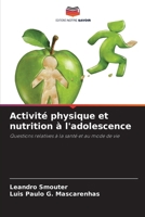 Activité physique et nutrition à l'adolescence (French Edition) 6208275164 Book Cover
