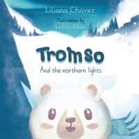 Tromso And The Northern Lights B0BRM1FK9K Book Cover