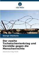 Der zweite Tschetschenienkrieg und Verstöße gegen die Menschenrechte (German Edition) 6208640245 Book Cover