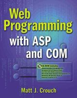 Web Programming with ASP and COM 0201604604 Book Cover