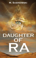 Daughter of Ra: Blood of Ra Book Two 1732446733 Book Cover