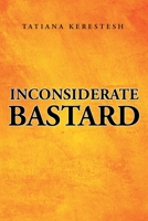 Inconsiderate Bastard 164952496X Book Cover