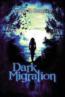 Dark Migration 1484858808 Book Cover