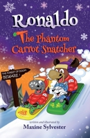Ronaldo: The Phantom Carrot Snatcher (Ronaldo's Flying Adventures) 1789016010 Book Cover