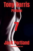 Tony Harris Prelude: Book 7 B0GSSJH52Q Book Cover