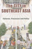 The City in Southeast Asia: Patterns, Processes and Policy 0824833139 Book Cover