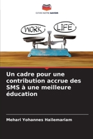 Un cadre pour une contribution accrue des SMS à une meilleure éducation 6205629526 Book Cover