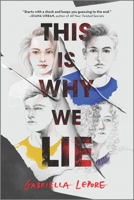 This Is Why We Lie: Library Edition 1335452753 Book Cover