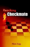 Reaching Checkmate 1593301146 Book Cover