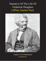 Litplan Teacher Pack: Narrative of the Life of Frederick Douglass 1602494495 Book Cover