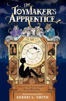 The Toymaker's Apprentice 0399545174 Book Cover