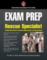 Exam Prep: Rescue Specialist-Confined Space Rescue, Structural Collapse Rescue, and Trench Rescue 076372906X Book Cover