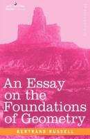 An essay on the foundations of geometry 180547751X Book Cover