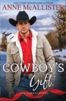 A Cowboy's Gift 0373763298 Book Cover
