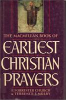 The MACMILLAN BOOK OF EARLIEST CHRISTIAN PRAYERS, THE 0025255703 Book Cover
