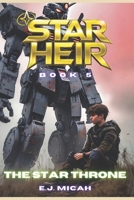 THE STAR THRONE (Star Heir) B0GY93ZNHL Book Cover