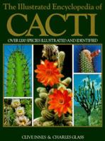 The Illustrated Encyclopedia of Cacti 1861602197 Book Cover