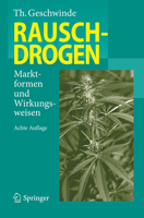 Rauschdrogen: Marktformen Und Wirkungsweisen 3642301622 Book Cover