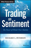 Sentiment Analysis: Uncovering Systematic Behaviors of Global Markets 1119122767 Book Cover
