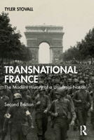 Transnational France: The Modern History of a Universal Nation 0367522136 Book Cover